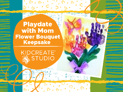 Kidcreate Studio - Bloomfield. Playdate with Mom- Flower Bouquet Keepsake Workshop (18 Months-6 Years)